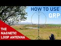 How to use a Magnetic Loop Antenna