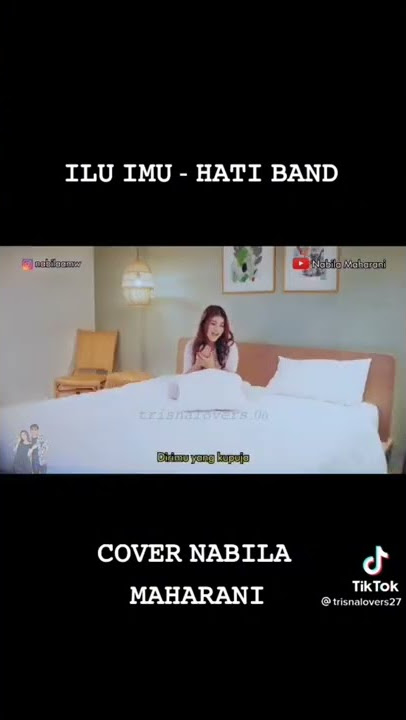 ILU IMU - HATI BAND (NABILA MAHARANI) #trisuaka #nabilasuaka #nabilamaharani #nabila