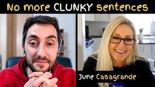 Good ideas need good sentences | With June Casagrande