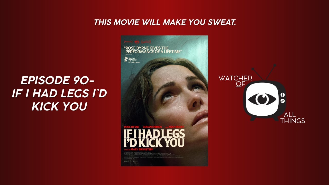 ROSE BYRNE’S CAREER BEST | Episode 90- If I Had Legs I’d Kick You