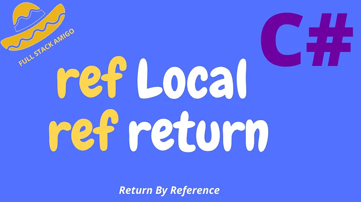 Return Value by reference in C# Ref Locals and Ref Return | .NET PLUS