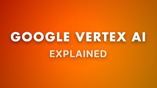 Google Vertex AI Explained: The Ultimate AI Toolbox for Beginners screenshot 5
