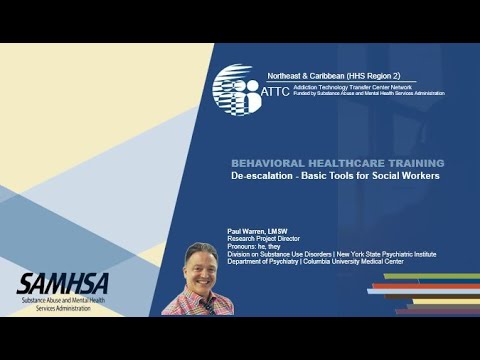 ATTC - De escalation   Basic Tools for Social Workers