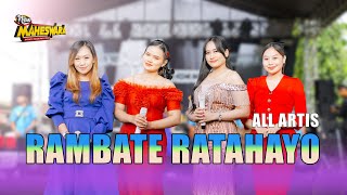 Rambate Ratahayo  All Artis Ll New Maheswara
