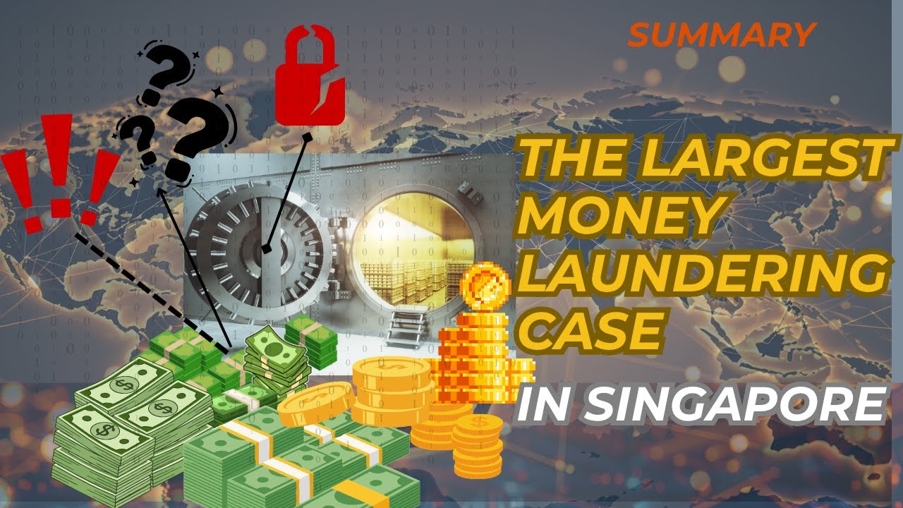 SINGAPORE'S LARGEST MONEY LAUNDERING CASE (SUMMARY): All Facts & Arrested Individuals Explained