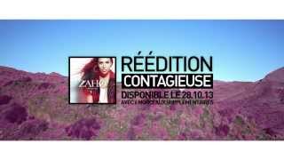 ZAHO CONTAGIEUSE REEDITION DISPONIBLE Exclu