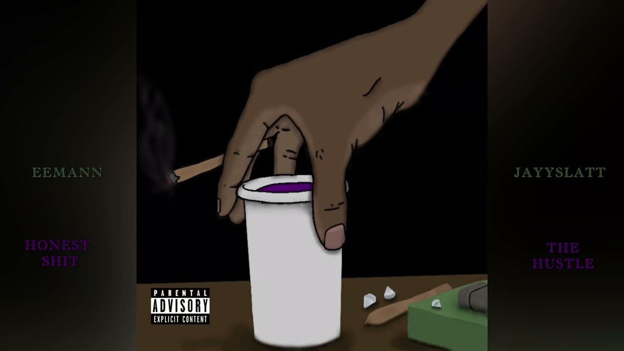 Honest Shit_(EEMANN)_[The Hustle_(JayySlatt)]
