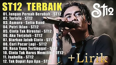 St12 Setia Band Full Album || Full Album Terbaik Terpopuler | Putri Iklan, Asmara