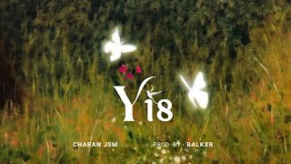 Y 18 - Charan Jsm Prod. By Balkxr Latest Punjabi Song 2026