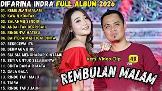 OM ADELLA TERBARU 2026 - REMBULAN MALAM - SALAHMU SENDIRI - DIFARINA INDRA FULL ALBUM 2026