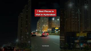 7 Best Places To Visit In Hyderabad