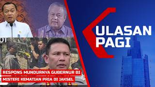 Download lagu LIVE ULASAN PAGI - Mundurnya Gubernur BI dan Sentimen Pasar, Misteri Kematian Pria di Klinik