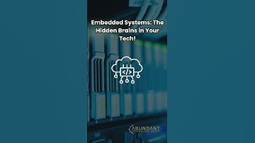 Embedded Systems: The Hidden Brains in Your Tech!