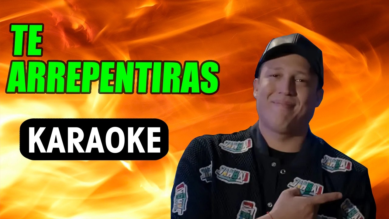 Te Arrepentirás Jambao / Karaoke con letra