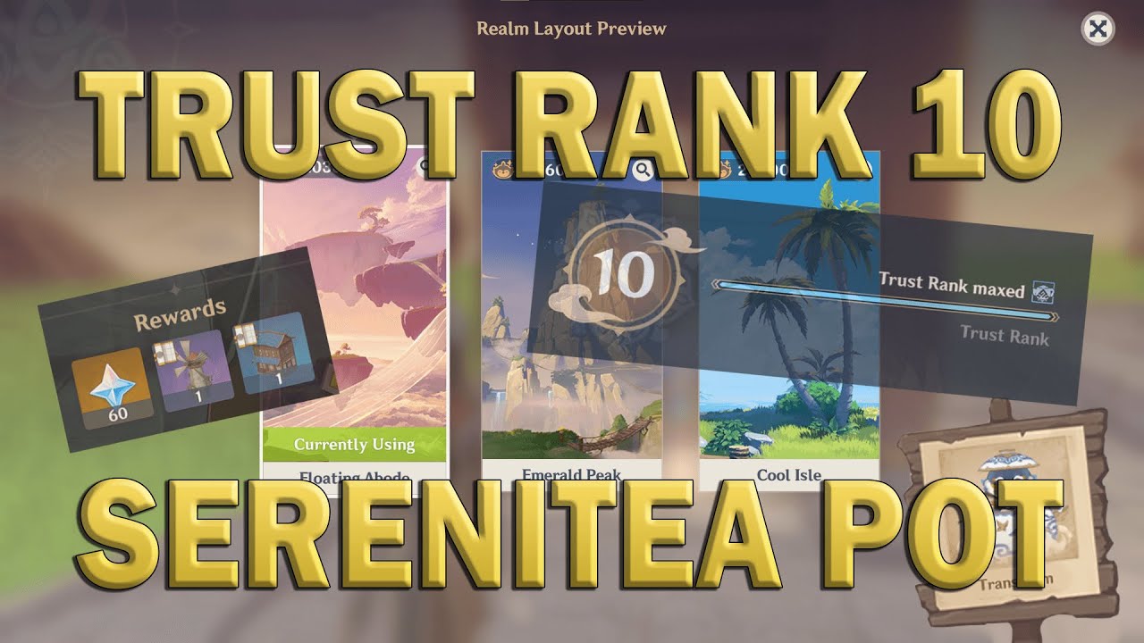 [Genshin Impact] Finally Hit Trust Rank 10 with Serenitea Pot YouTube