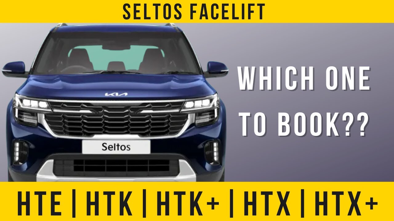 Which One Should You Buy? - Kia Seltos Facelift Techline | HTE | HTK | HTK+ | HTX | HTX+ Variants