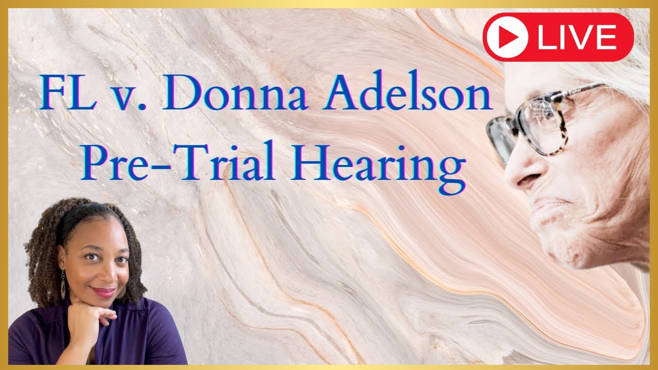 Donna Adelson Motion Pre-Trial Hearing LIVESTREAM with Lawyer Reaction ...