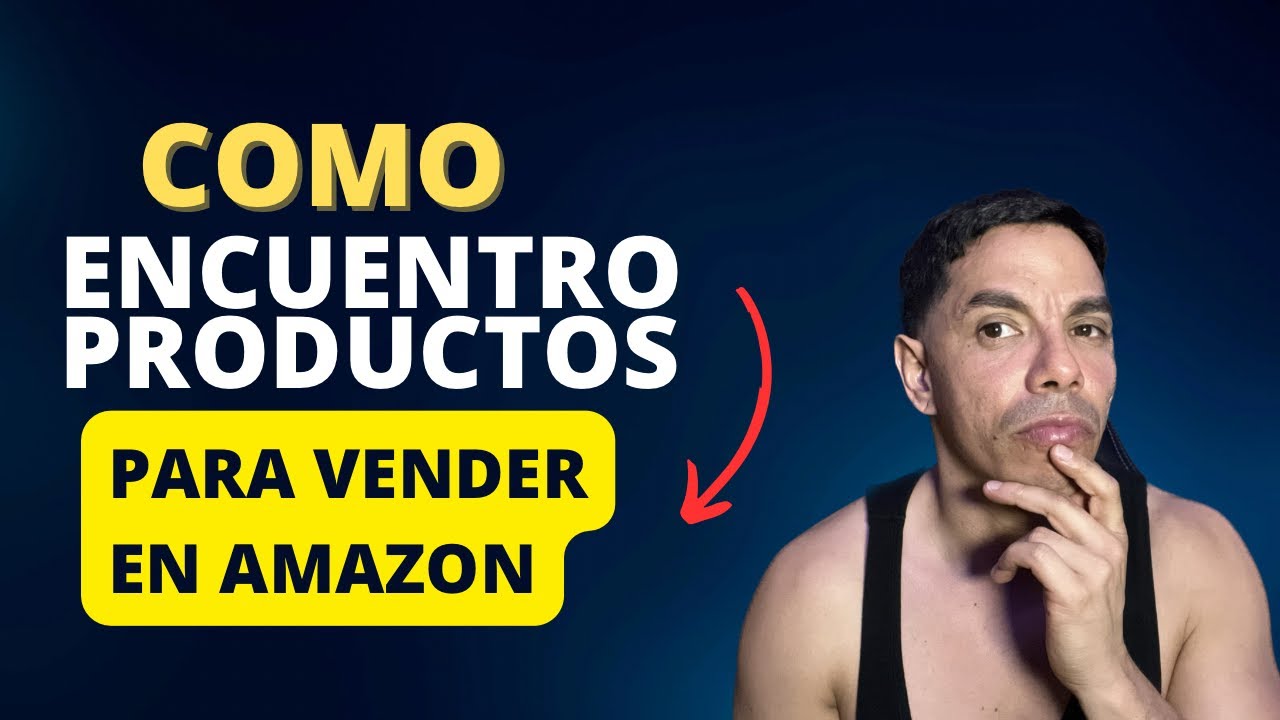 Como Encontrar Productos Para Vender En Amazon FBA Con El Modelo De ...