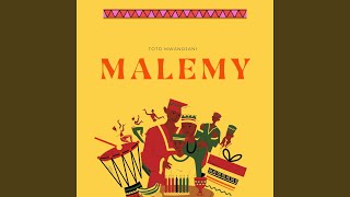 Malemy (TOTO MWANDJANI)