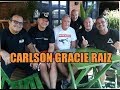 CARLSON GRACIE RAIZ