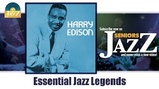 Harry Edison - Essential Jazz Legends (Full Album / Album complet)