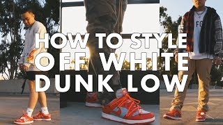 OFF WHITE x NIKE DUNK LOW: On Feet Styling 5 Outfits