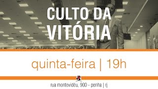 Culto da Vitória (07/05/2015) - Pr. Eliel Lima / Raquel Mello Culto da Vitória (07/05/2015) - Pr. Eliel Lima / Raquel Mello