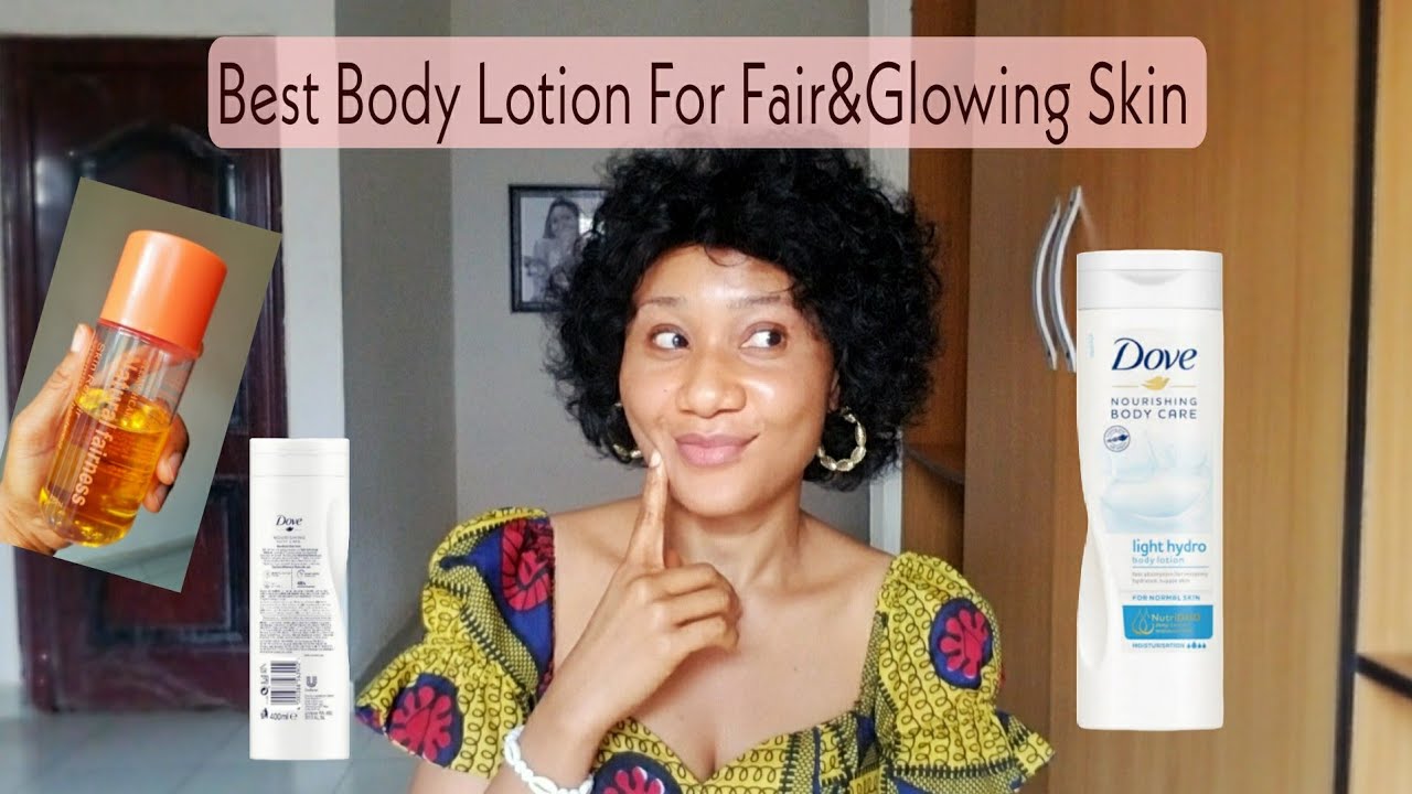 *BEST BODY LOTION FOR FAIRGLOWING SKIN*best body lotion for glowing