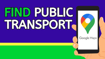 How to Find Public Transport in Google Maps (2025) | Easy Guide