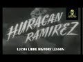 Lucha Libre History Lesson: Huracan Ramirez | Couch Potato Lucha Libre