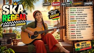 LAGU INDONESIA 2000AN FULL ALBUM | Ska Reggae Hits Indonesia – Lagu Band Terbaik Sepanjang Masa