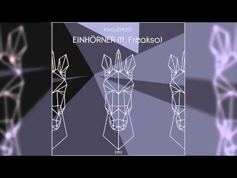 KingUDERZO - EINHÖRNER ft. Freakso (2013)