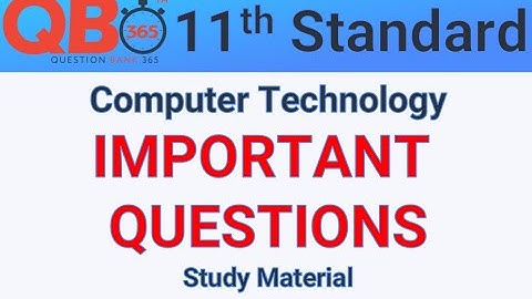 TN | 11th Standard Computer Technology Important Questions  - Full Portion