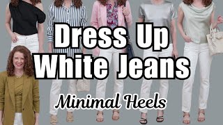 9 Dressy WHITE JEANS Outfits With Flats & Heels / Outfit Ideas For Spring 2024 / Part 2