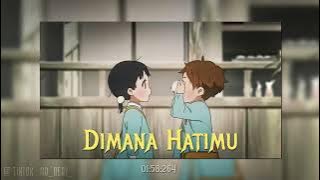 Dimana Hatimu - Papinka [ speed reverb ]