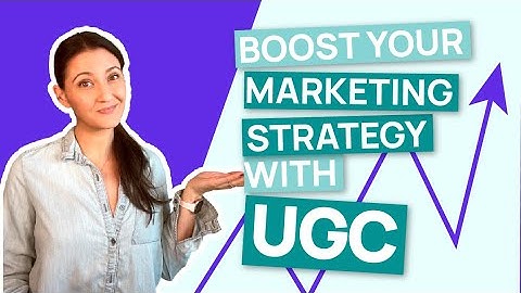Unleashing the Power of UGC: Boost Your Marketing Strategy!