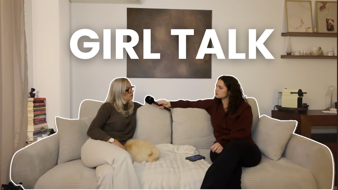 GIRL TALK with my MOM