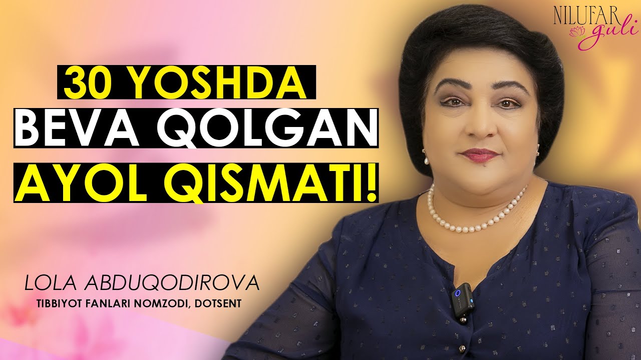 NILUFAR GULI │ 30 YOSHIDA BEVA QOLGAN AYOL QISMATI! │ 3-SON