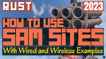 RUST Electrical | How To Use SAM SITES - With Wired and Wireless Examples - 2023