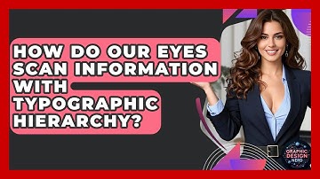 How Do Our Eyes Scan Information With Typographic Hierarchy? - Graphic Design Nerd