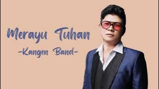 Kangen Band - Merayu Tuhan 1 Jam - Top Trending 2023