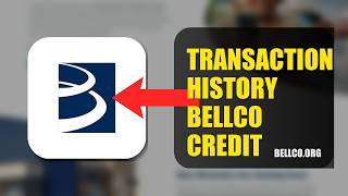 How To Check Your Transaction History On Bellco Credit Union 2026 (QUICK STEPS)