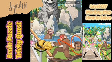 Level 137: Brain Puzzle Tricky Quest: Monkey Stop. how to solve #brainpuzzle #trickyquest