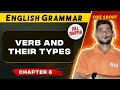 Verb and Their Types | English Grammar Full Chapter | Chapter 6 | One Shot#byanujsir#swa770#live