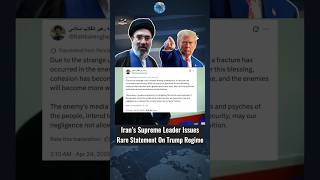 Iran’s Supreme Leader Issues Rare Statement On Trump Regime