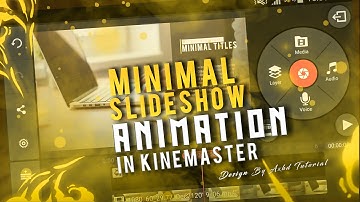 Minimal Slideshow Animation in Kinemaster || PixelLab || Tutorial