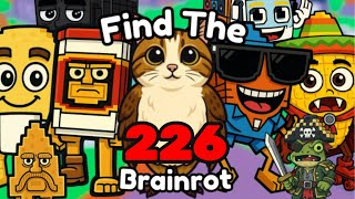 How To Get 11 New Brainrot And New Meowl OG In Find the Brainrot [226] - Roblox