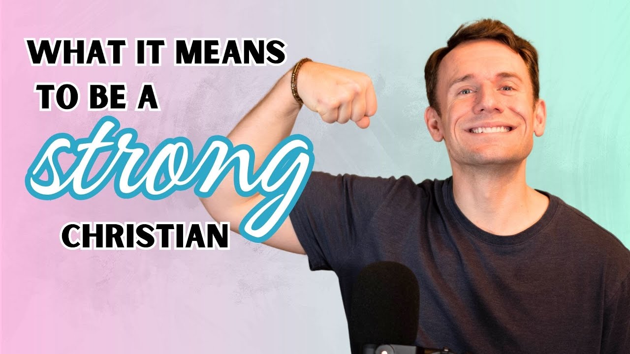 What it means to be a Strong Christian Pt. 6 | Pastor A.J.