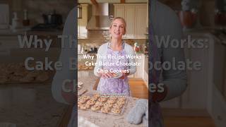 Why This Recipe Works: Cake Batter Chocolate Chip Cookies!