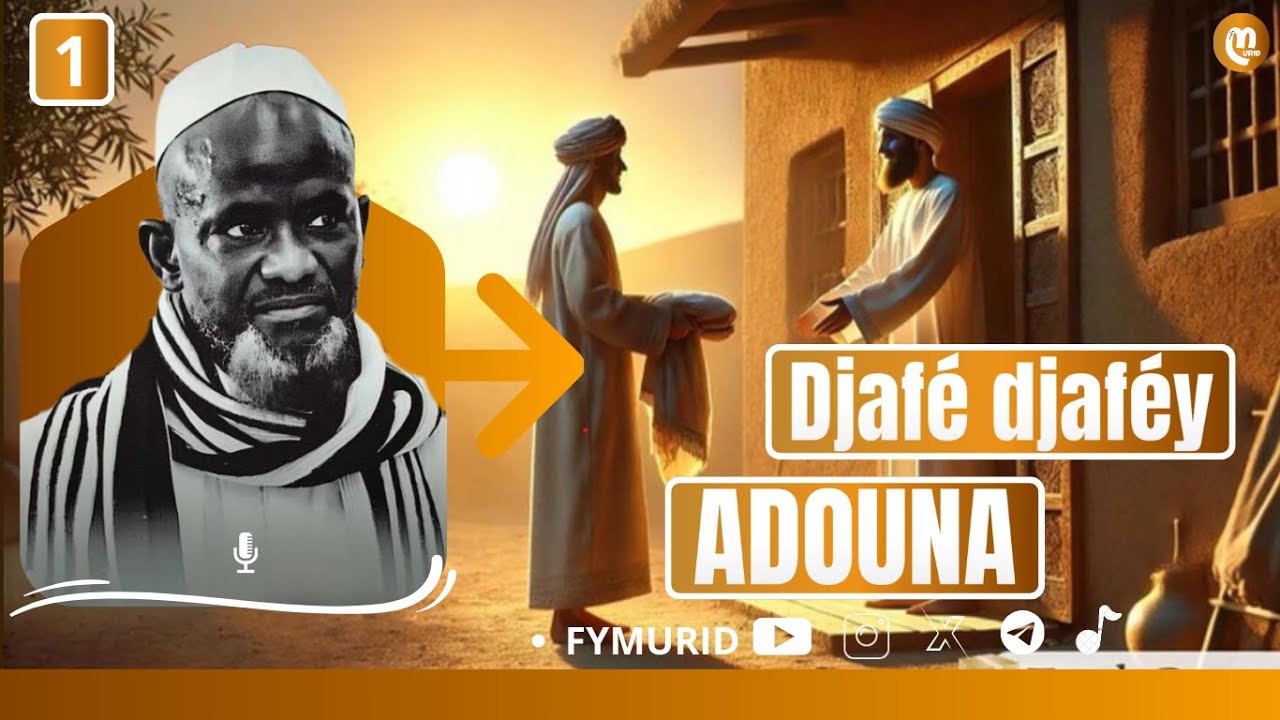 Djafé djaféy adouna ak niko mak gny dane douné Prt:01/ Par Serigne Bassirou Mbacke Khelcom